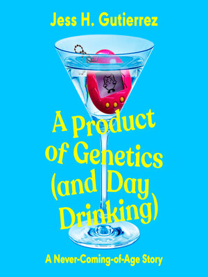 cover image of A Product of Genetics (and Day Drinking)